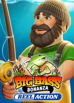 Big Bass Bonanza – Reel Action